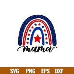 patriotic rainbow mama, patriotic rainbow mama svg, 4th of july svg, patriotic svg, independence day svg, usa svg, png,d