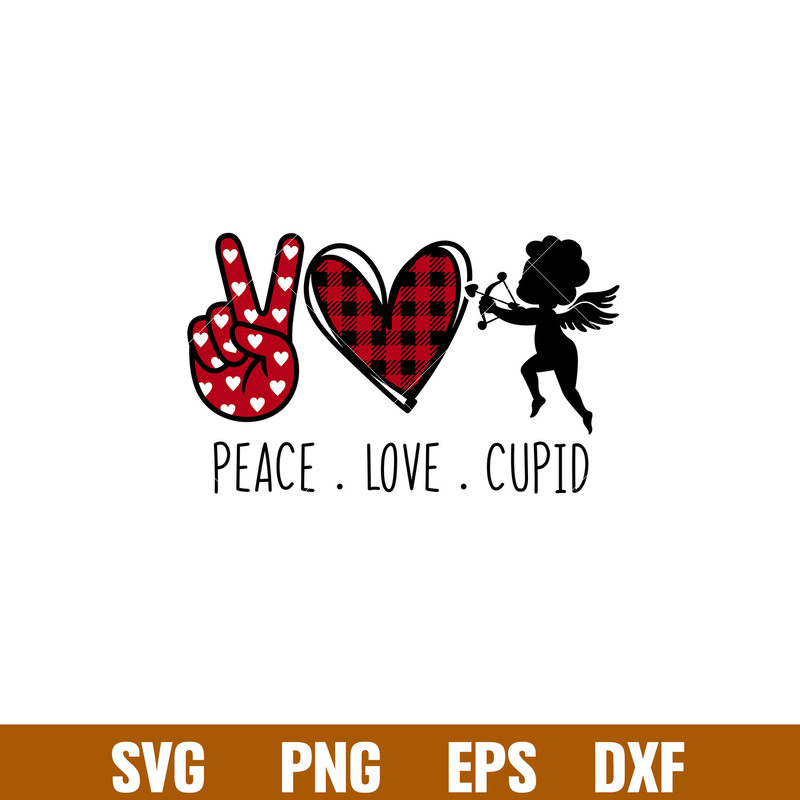 Peace Love Cupid, Peace Love Cupid Svg, Buffalo Plaid Svg, Valentine’s Day Svg, png,dxf,eps file.jpg