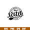 Proud Member Of the Bad Witch Club, Proud Member Of the Bad Witch Club Svg, Nightmare Svg, Witch Svg, Halloween Svg,png,dxf,eps file.jpg