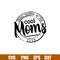 Proud Member Of The Cool Moms Club, Proud Member Of The Cool Moms Club Svg, Mother’s day Svg, Mama and Me Svg, Momlife Svg, png,dxf,eps file.jpg