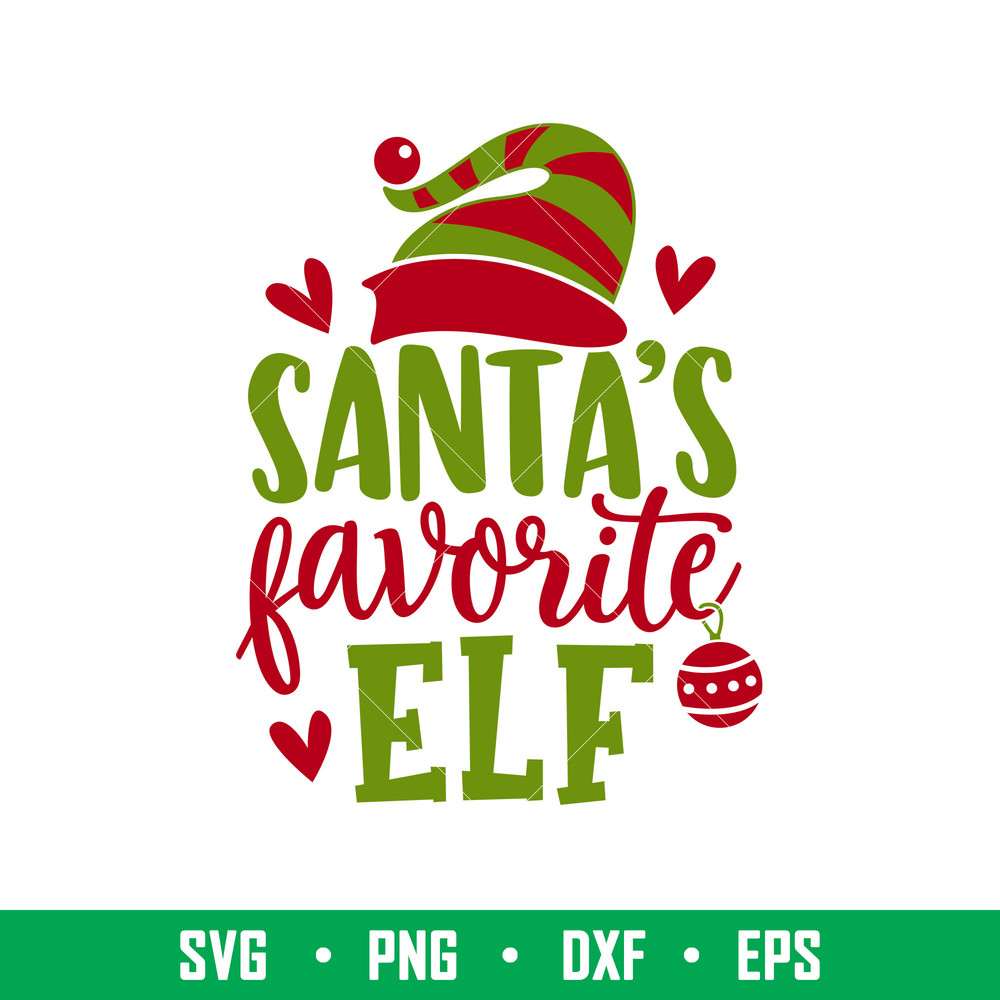 Santas Favorite Elf, Santa_s Favorite Elf Svg, Christmas Elf Gift For Kids Svg,png,dxf,eps file.jpg