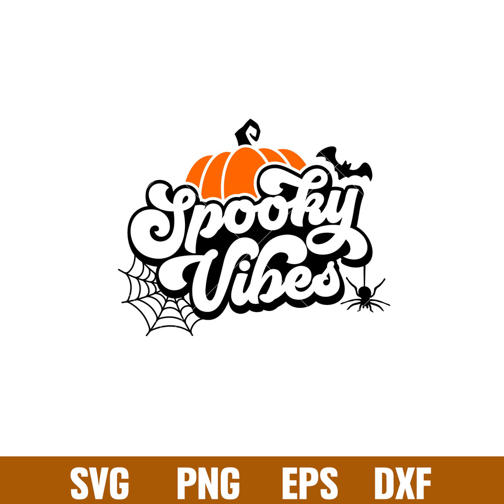 Spooky Vibes, Spooky Vibes Svg, Trick Or Treat Svg, Halloween Svg, Spooky Season Svg,png,dxf,eps file.jpg
