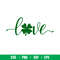St Patricks Day Love Svg, St Patrick_s Day Svg, Love Svg, Shamrock Svg, Png Dxf Eps File.jpg