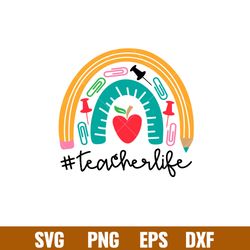 teacher life boho rainbow, teacher life boho rainbow svg, school svg, teacher svg, graduation svg, png,dxf,eps file