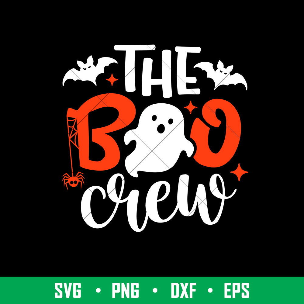 The Boo Crew, The Boo Crew Svg, Little Boo Svg, Halloween Svg,png,dxf,eps file.jpg