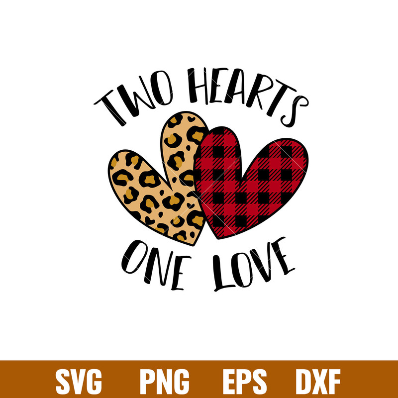 Two Hearts One Love, Two Hearts One Love Svg, Valentine’s Day Svg, Valentine Svg, Love Svg, png,dxf,eps file.jpg