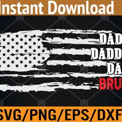 mens american flag usa dada daddy bruh father's day svg, eps, png, dxf, digital download