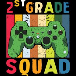 2nd grade squad,game svg, gamer shirt, gift for gamer lover, 2nd grade, 2nd grade svg,first day of school, school svg,ba