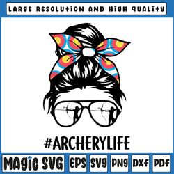 archery mom life png, messy bun hair glasses png, mother's day sublimation designs downloads