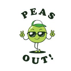 peas out svg, trending svg, peas svg, peace out svg, pea svg, bean svg, peanut svg, cute pea svg, funny pea svg, pea gif