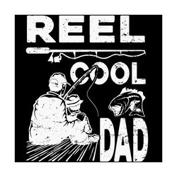 reel cool dad svg, fathers day svg, fishing fathers day gift svg, fishing svg, fisherman svg, rod svg, rod wiggle svg, f