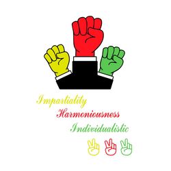 impartiality harmoniousness individualistic svg, junteenth svg, impartiality svg, harmoniousness svg, individualistic sv