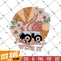 Just Roll With It Png, roll with it png, summer png, distressed png, boho png, floral retro sublimation, trendy png, sum
