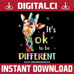 Autism Awareness Cute Giraffe Animal It's Ok To Be Different PNG Sublimation Design