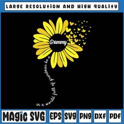 in a world full of grandma be a grammy svg, happy mother's day svg, grammy svg, sunflower digital download