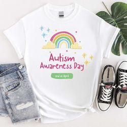 Rainbow Autism Day 2023 Shirt, Neurodiversity T-Shirt, 2nd April, Autism Family Gift, Autism Awareness Tee - T168