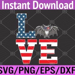 4th of july decor patriotic love bat american flag svg, eps, png, dxf, digital download