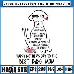 happy mother's day dog mom svg, dog mom svg, happy mother's day, best mom, gift for mom, gift for mom to be, svg