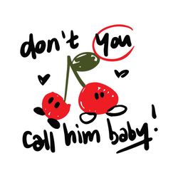 Don't You Call Him Baby SVG PNG Cherry Harry Styles SVG Cutting File Design