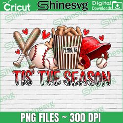 Tis The Season Png, Funny Baseball Lover Png, Digital File, PNG High Quality, Sublimation, Instant Download