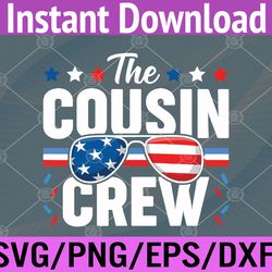 patriotic cousin crew 4th of july all cousin crew american svg, eps, png, dxf, digital download