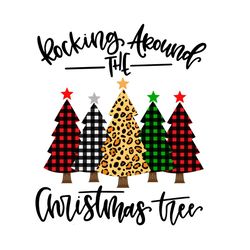 rocking around the christmas tree svg, christmas svg, christmas tree svg, plaid christmas