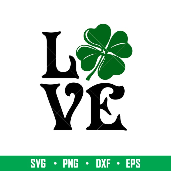 St Patricks Love Clover, St. Patricks Day Starbucks Coffee Bundle Svg, St. Patrick’s Day Svg, Lucky Svg, Irish Svg, Clover Svg, png,dxf,eps file.jpeg