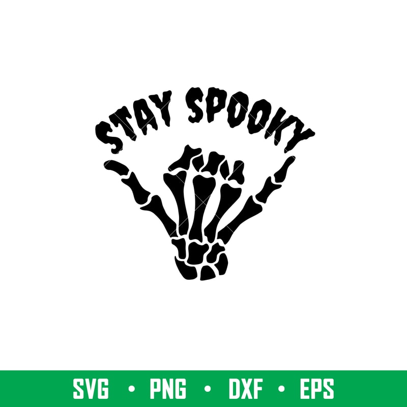 Stay Spooky, Stay Spooky Svg, Halloween Svg, Spooky Season Svg, Trick or Treat Svg, png,dxf,eps file.jpeg