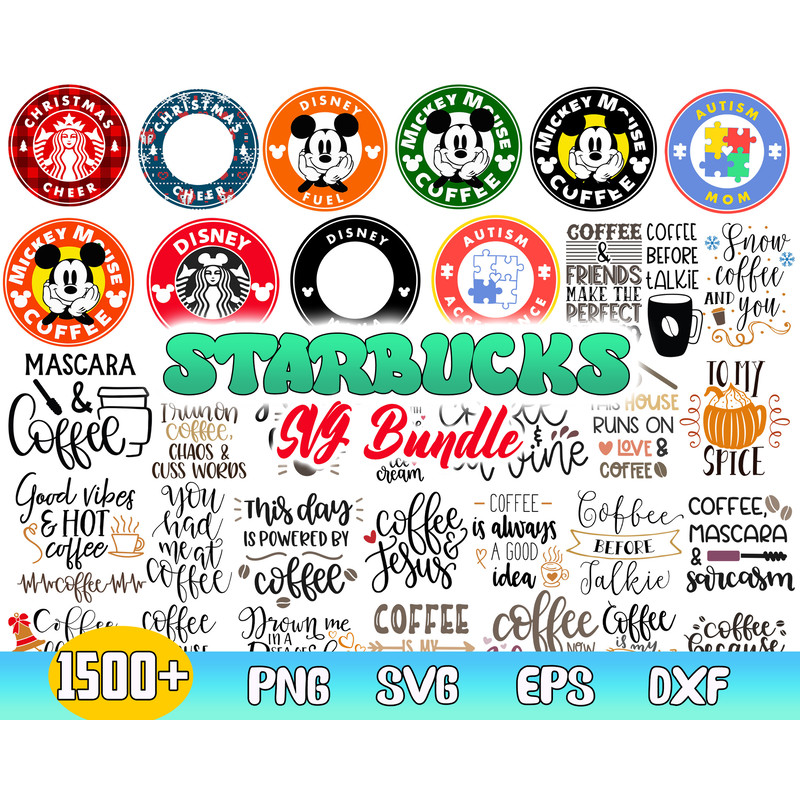 Starbucks Bundle Svg, Starbucks Logo Svg, Starbucks Disney Svg, Starbucks Quote Svg, Png Dxf  Eps File.jpg