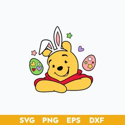 easter baby pooh svg, svg, easter bunny svg, pooh bear svg, png dxf eps file