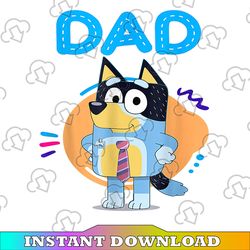Bluey Dad Lover Forever Png, Father Day Png, Bluey Dad lover Png /Sublimation Printing, Bluey Dad