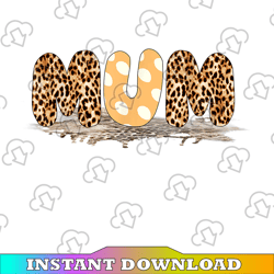 Bluey Mum png, Bluey Mum Leopard png, Mother's Day png, Gift For Mom png, Chili Women's png, Bluey Mom Ladies png