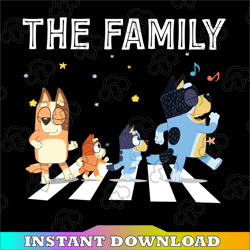 The Heeler Family Png, Bluey Dad Mom For Lover Png, Family Png /Sublimation Printing