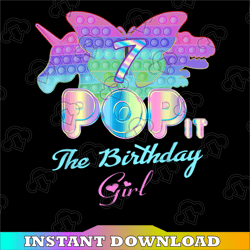 7th birthday girl pop it png, birthday girl pop it unicorn png, girl pop it birthday png, birthday girl png, pop it png,