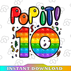 Pop It 10th Birthday Girls and Boys PNG, 10 Years Old Popper, 10th Birthday PNG, Happy Birthday Gift Digital PNG