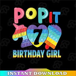 Birthday Girl Pop It 7th unicorn PNG, Pop it seven 7th PNG, Birthday Girl Pop It Unicorn Png, Birthday Girl Png