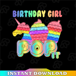 birthday girl pop it unicorn png, girl pop it birthday gift, pop it birthday png, fidget toy colorful,