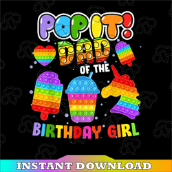 Pop It! Dad of the Birthday Girl PNG, Fidget Kids, Dad Of The Birthday Girl PNG, Unicorn Birthday Popper PNG,