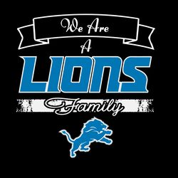We Are A Lions Family Svg, Sport Svg, Detroit Lions Svg, Detroit Svg, Lions Svg, Lions Football Team, Super Bowl Svg, De
