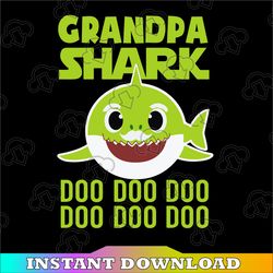 Grandpa Shark SVG, Cricut Cut files, Shark Family doo doo doo Vector EPS, Silhouette DXF, Design for tsvg , clothes,