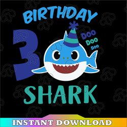shark 3rd birthday svg, boy birthday shark svg dxf eps, boy third birthday clipart, three year old, baby,shark,