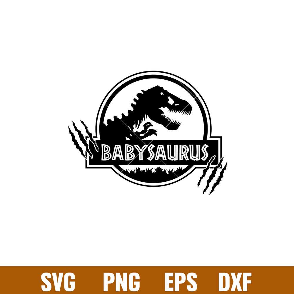Babysaurus, Babysaurus Svg, Mom Life Svg, Mother’s day Svg, Best Mama Svg, png, eps, dxf file.jpg