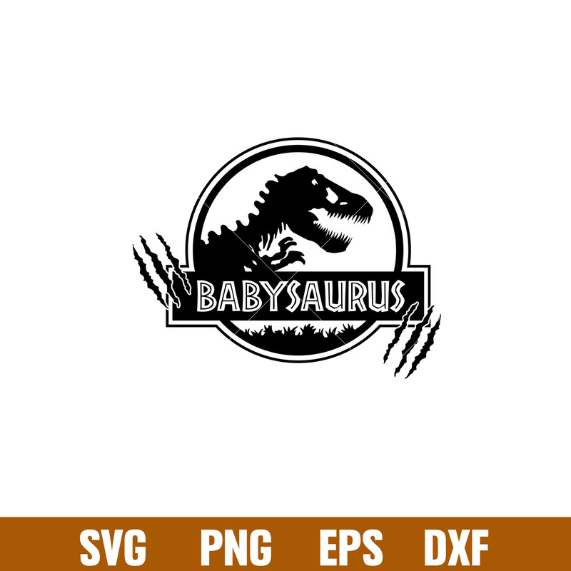 Babysaurus, Babysaurus Svg, Mom Life Svg, Mother’s day Svg, Best Mama Svg, png, eps, dxf file.jpg