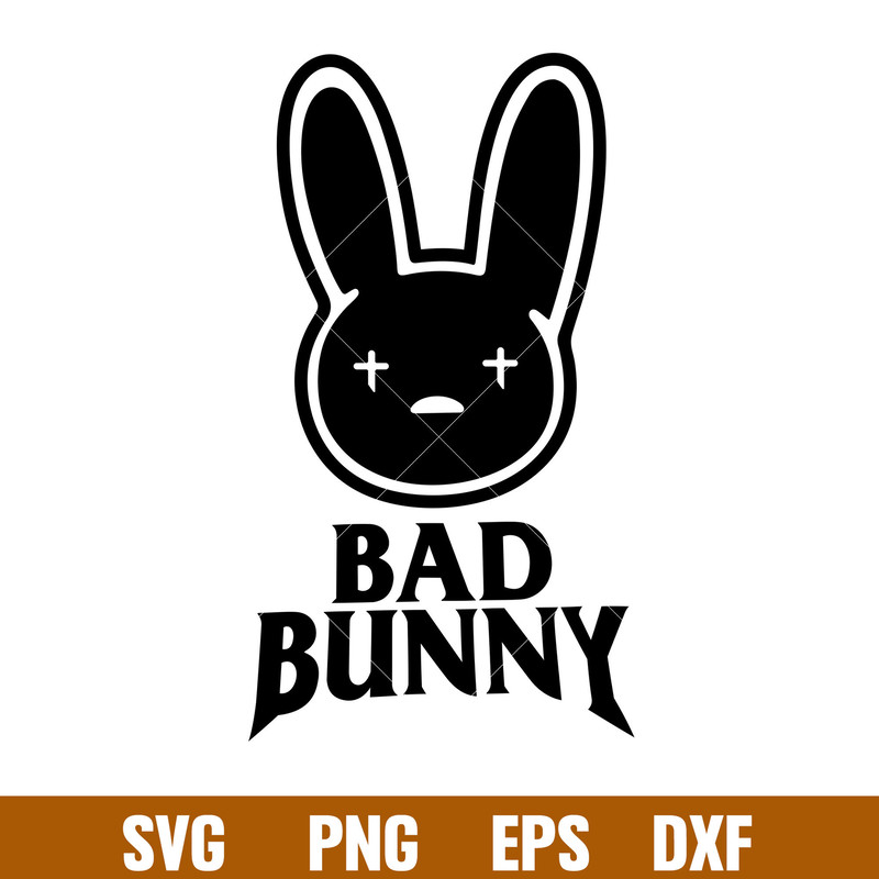 Bad Bunny 10, Bad Bunny Svg, Yo Perreo Sola Svg, Bad bunny logo Svg, El Conejo Malo Svg, png eps, dxf file.jpg