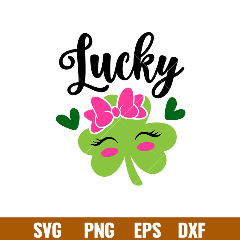 Cute Lucky Clover,Cute Lucky Clover Svg, St. Patrick’s Day Svg, Lucky Svg, Irish Svg, Clover Svg, Png, Eps, Dxf File.jpg