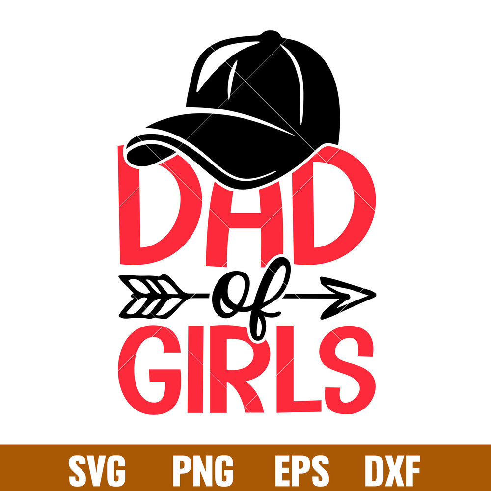 Dad Of Girls, Dad Of Girls Svg, Dad Life Svg, Father’s Day Svg, Best Dad Svg,png,dxf,eps file.jpg