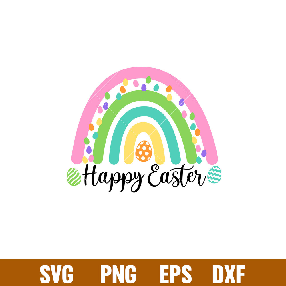 Happy Easter Rainbow, Happy Easter Rainbow Svg, Happy Easter Svg, Easter egg Svg, Spring Svg, png,dxf,eps file.jpg