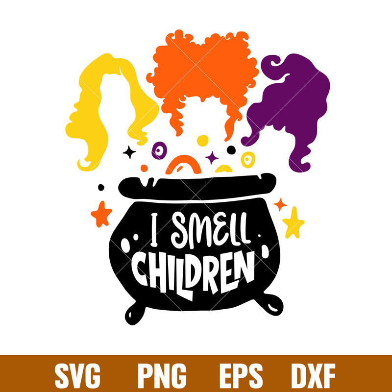 I Smell Children 1, I Smell Children Svg, Hocus Pocus Svg, Halloween Svg, png, eps, dxf, eps file.jpg