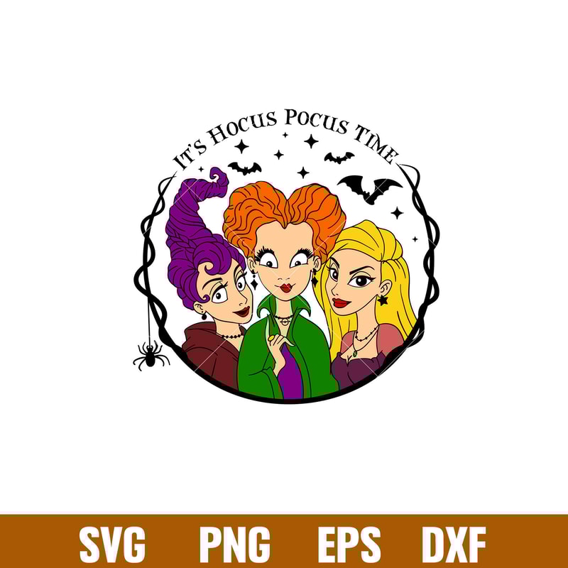 Its Hocus Pocus Time, It_s Hocus Pocus time witches Svg,Halloween SVG, png, dxf, eps file.jpg