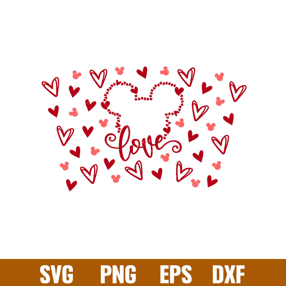 Love Ears Full Wrap,Love Mickey Mouse Full Wrap Svg, Starbucks Svg, Coffee Ring Svg, Cold Cup Svg, png, dxf, eps file.jpg